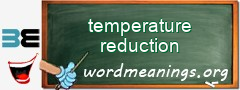 WordMeaning blackboard for temperature reduction